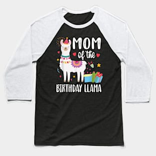 Mom Of The Birthday Llama Birthday Family Baseball T-Shirt